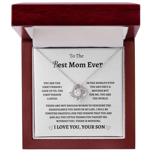 To The Best Mom Ever - I Love You From Your Son - Love Knot Necklace