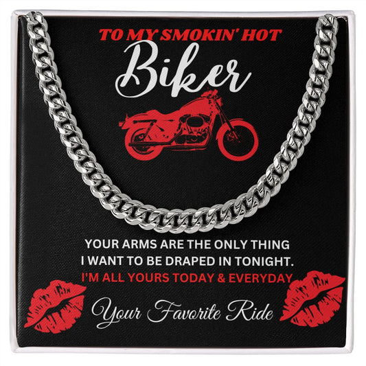 To My Smokin' Hot Biker-From Your Favorite Ride, Cuban Link Chain Necklace
