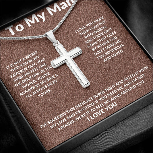 To My Man, My Love And Devotion-Stainless Cross Necklace-A Heartfelt Gift For Him